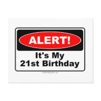 21 Birthday Gifts ALERT! Its My 21st Birthday postcards