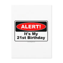 21 Birthday Gifts ALERT! Its My 21st Birthday Postcards