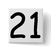21 PINBACK BUTTON