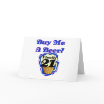 21 Buy Me a Beer Birthday Tshirts and Gifts cards by birthdayTshirts 21 Buy Me a Beer Birthday Tshirts and Gifts cards