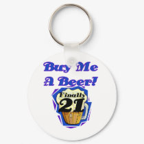 21 Buy Me a Beer Birthday Tshirts and Gifts keychains