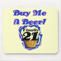 21 Buy Me a Beer Birthday Tshirts and Gifts mousepads by birthdayTshirts 21 Buy Me a Beer Birthday Tshirts and Gifts mousepads