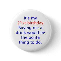 21 buy me a drink buttons by thatsabigbirthday4 21 buy me a drink buttons