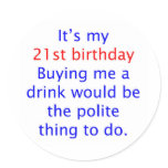 21 buy me a drink sticker