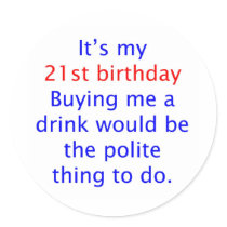21 buy me a drink sticker
