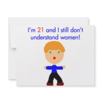 21 Don't understand women invitations
