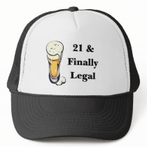 21 & Finally Legal Trucker Hat