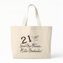21 Good Bye Bouncer Hello Bartender bags