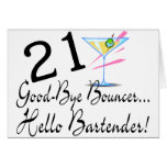 21 Good Bye Bouncer Hello Bartender Card