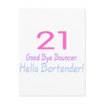 21 Good Bye Bouncer Hello Bartender (Color) Post Cards