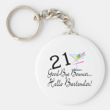 21 Good Bye Bouncer Hello Bartender Key Chain