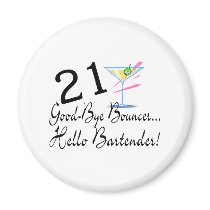 21 Good Bye Bouncer Hello Bartender magnets