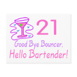 21 Good Bye Bouncer Hello Bartender (Pink) Postcards