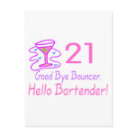 21 Good Bye Bouncer Hello Bartender (Pink) Post Cards
