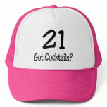 21 Got Cocktails Trucker Hat