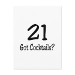 21 Got Cocktails Post Card