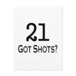 21 Got Shots Post Card