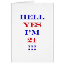 21 Hell yes! Greeting Cards