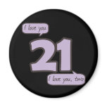 21 I love you Refrigerator Magnets