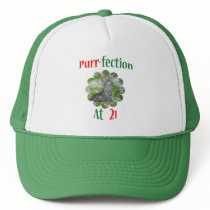21 Purr-fection Trucker Hat