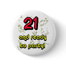 21 & ready to party_edited-1 buttons by sydneybean 21 & ready to party_edited-1 buttons