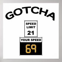 21 Speed Limit 69 Poster