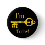 21 Today 21st Birthday Party Badge Button