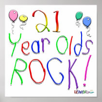 21 Year Olds Rock ! Poster