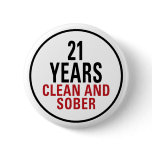 21 Years Clean and Sober Pins