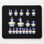 21 Years Old Mousepads