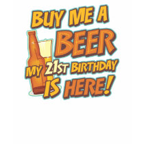 21st Birthday Beer Shirts