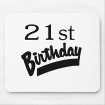 21st Birthday Black Mousepad