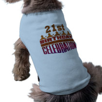 21st Birthday Celebration Gifts pet clothing