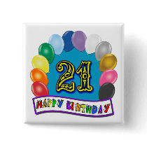 21st Birthday Gifts with Assorted Balloons Design Pinback Buttons
