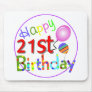 21st birthday greetings mouse pad