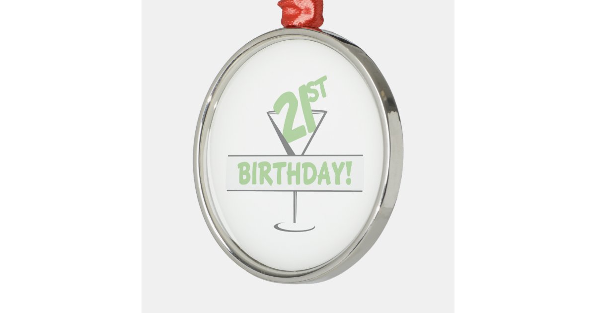 21st birthday metal ornament zazzle 21st birthday metal ornament zazzle