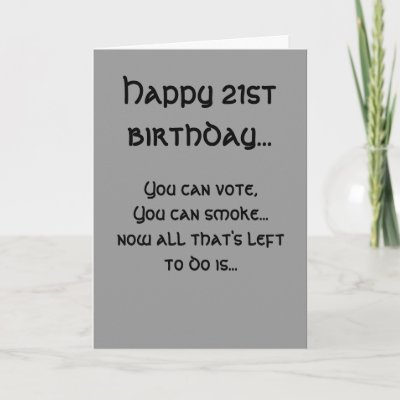 Fun birthday card for the 21 year old