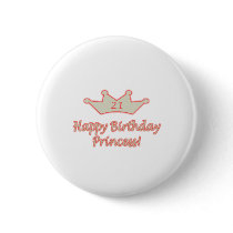 21st  Birthday Princess Pinback Buttons