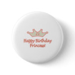 21st  Birthday Princess Pinback Buttons