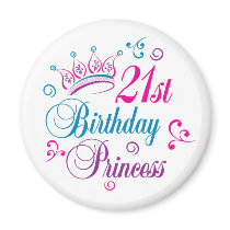 21st Birthday Princess Refrigerator Magnet