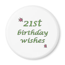 21st Birthday Wishes magnets