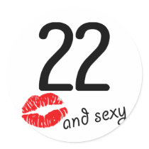 22 and Sexy Stickers