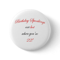 22 Birthday Spanking Pins