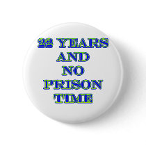 22 no prison time pin