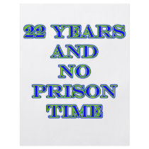 22 no prison time personalized flyer