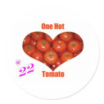 22 One Hot Tomato Round Stickers