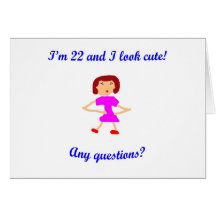¡22 soy 22 y parezco lindo! tarjeta
