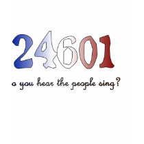 24601 - Sing t-shirts by solitarychele 24601 - Sing t-shirts