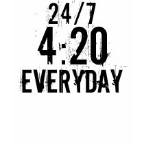 24/7 4:20 Everyday t-shirts