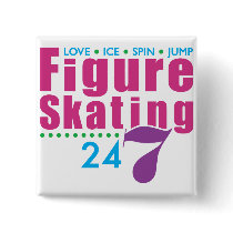 24/7 Figure Skating Pinback Button